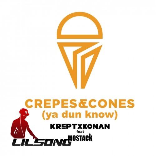 Krept and Konan Ft. Mostack - Crepes And Cones (Ya Dun Know)